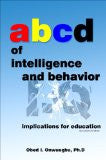 ABCD of Intelligence and Behavior